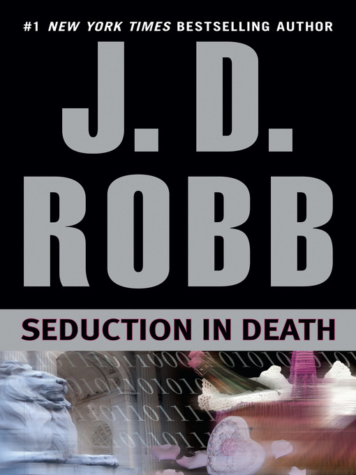 Title details for Seduction in Death by J. D. Robb - Available